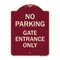 Signmission No Parking Gate Entrance Only Heavy-Gauge Aluminum Architectural Sign, 24" x 18", BU-1824-23808 A-DES-BU-1824-23808 - alternate 1